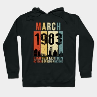 Made In 1983 March 40 Years Of Being Awesome Hoodie